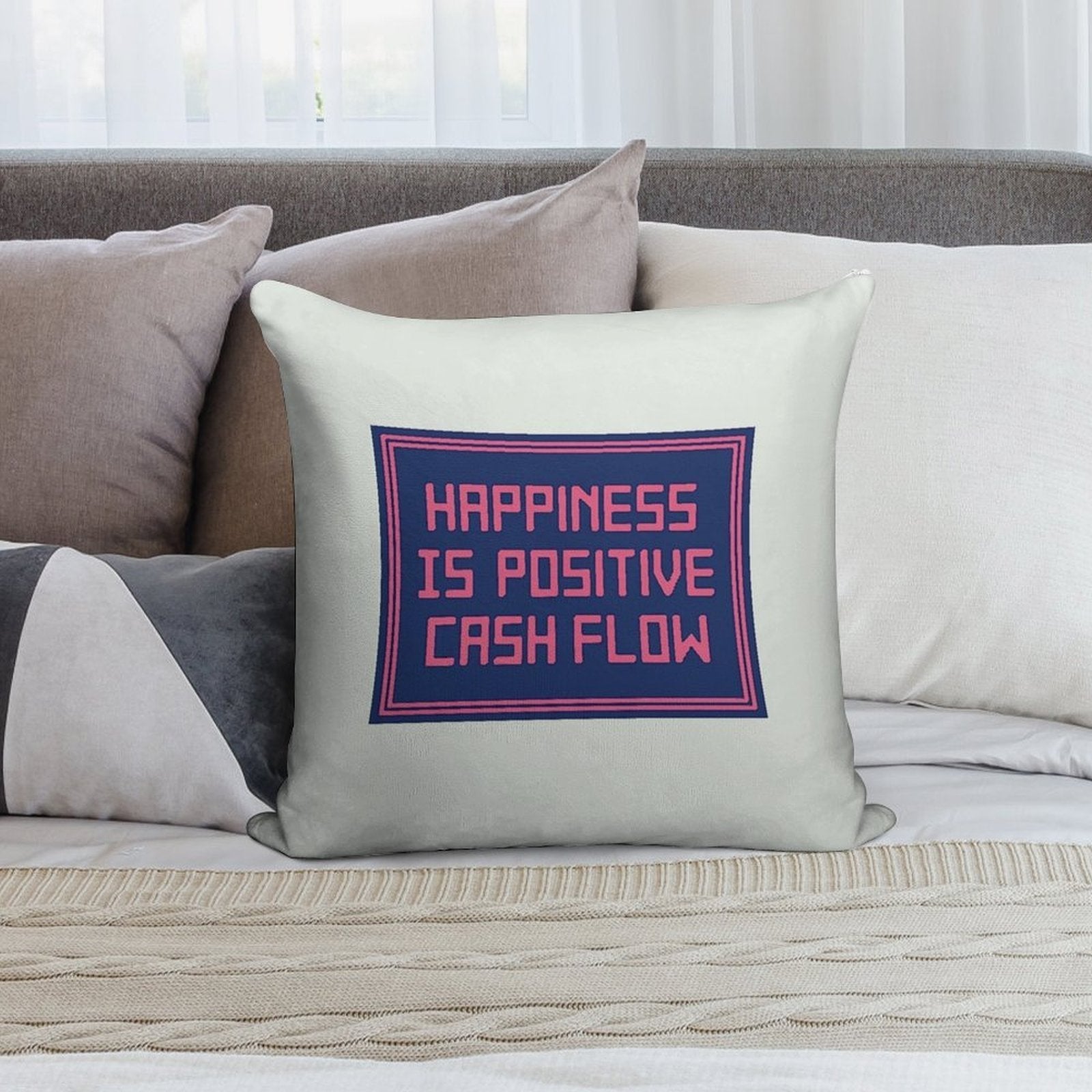 Happiness Is Positive Cash Flow Soft Bedroom Essential Throw Pillow