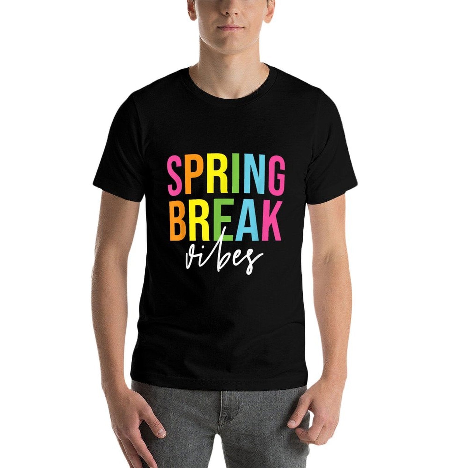 Spring Break Vibes Funny Spring Break Teacher  Affordable Price T-Shirt