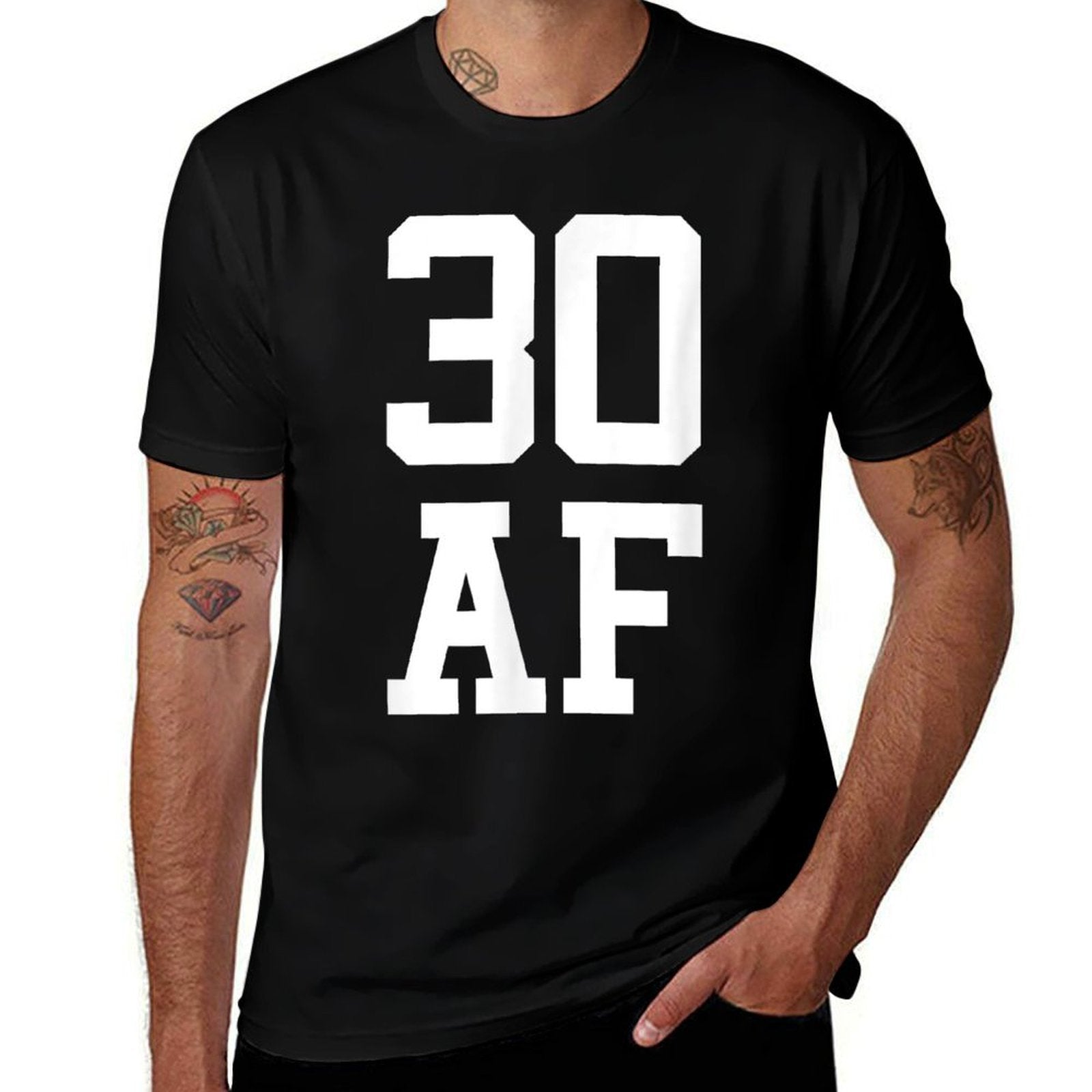 Funny 30th Birthday for Women - 30 AF  Versatile T-Shirt
