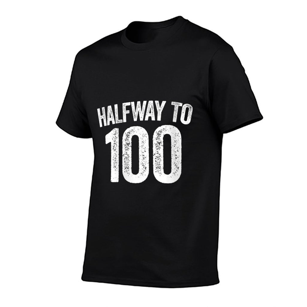 Womens Halfway To 100 50th Birthday  Cotton T-Shirt