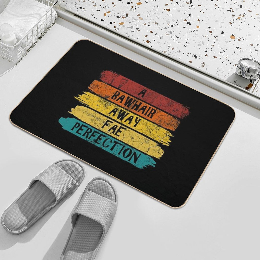 Bawhair Away From Perfection Still Game  Slip-Resistant Bath Mat