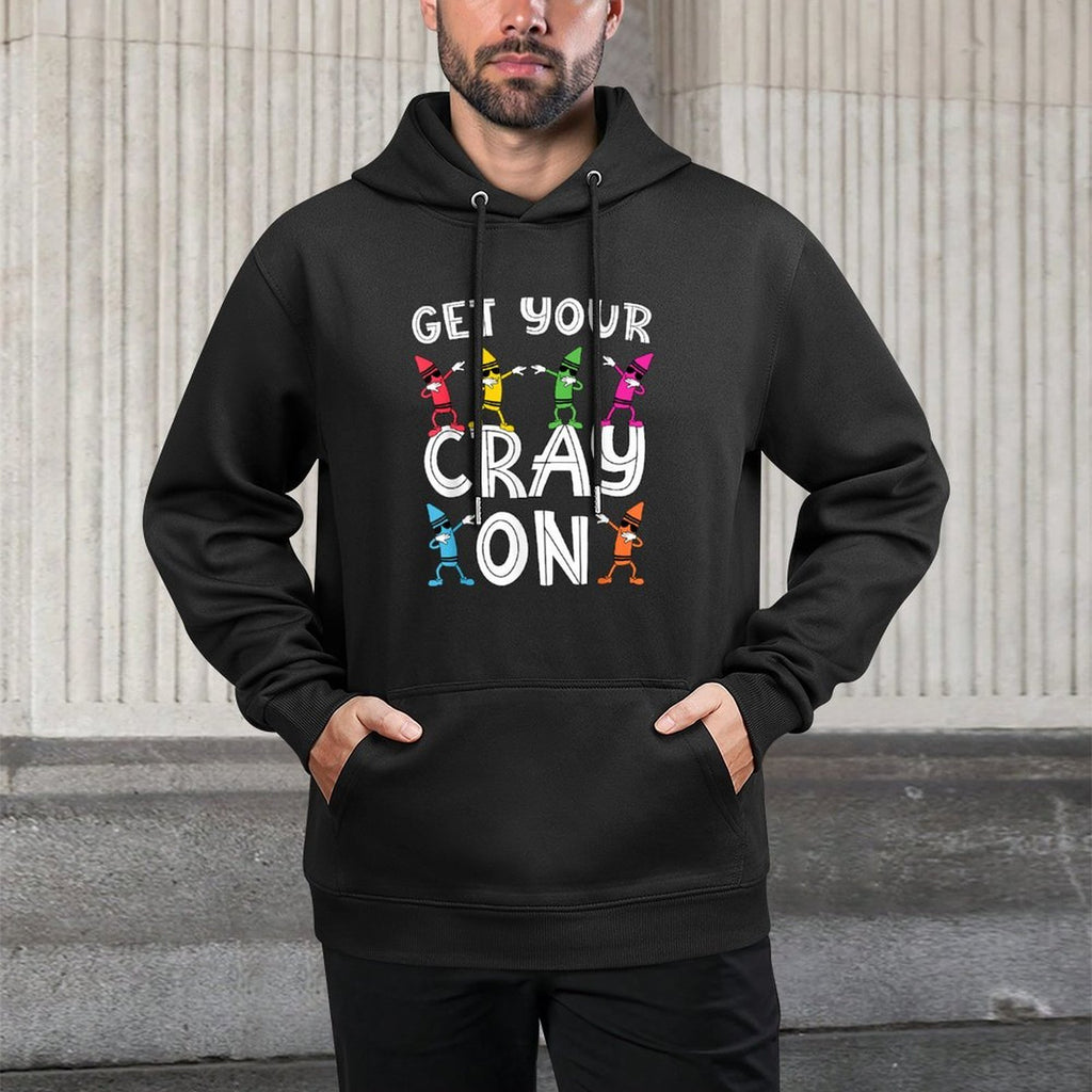 Teachers Get Your Cray On Funny Dabbing Crayons Pilling-Resistant Hoodie