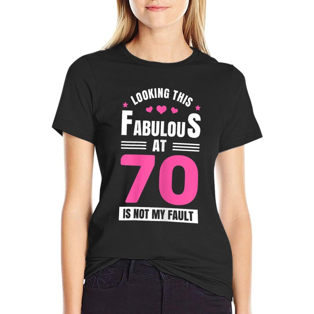 Womens Looking This Fabulous at 70 Year Old Birthday 70th Birthday  Tagless Design T-Shirt