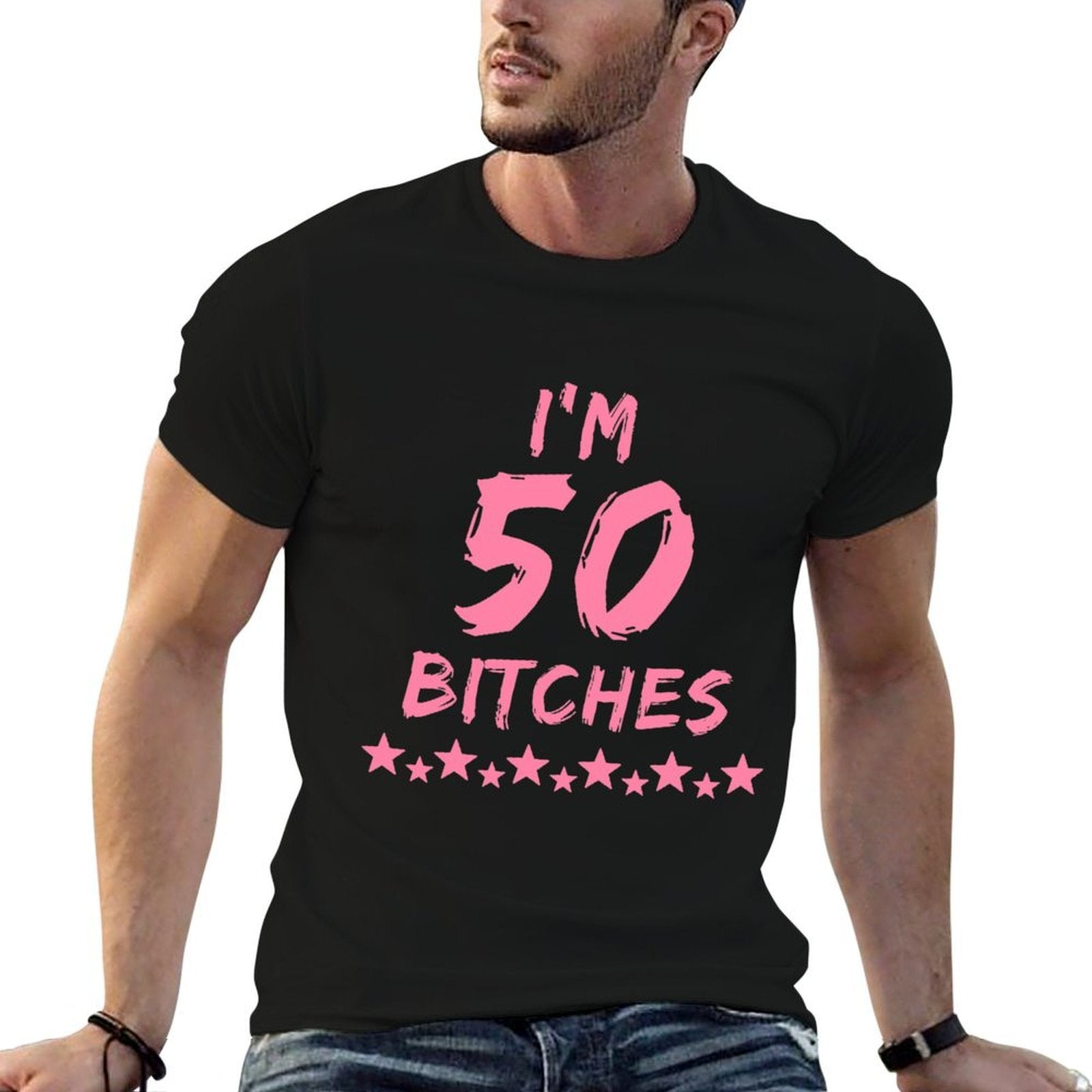 I'm 50 Bitches Funny 50th Birthday Gift  Breathable T-Shirt