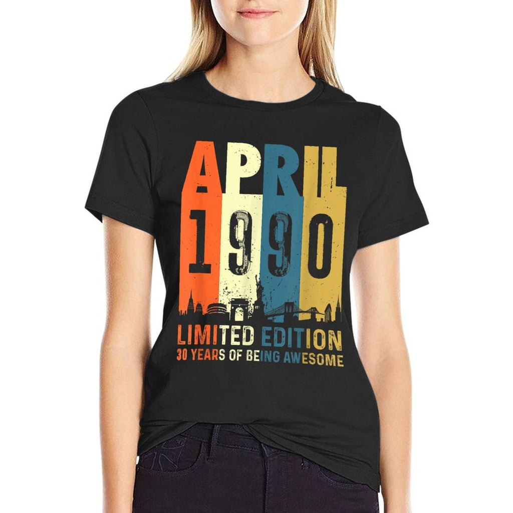 30 Limited Edition, Made in April 1990 30th Birthday  Classic T-Shirt
