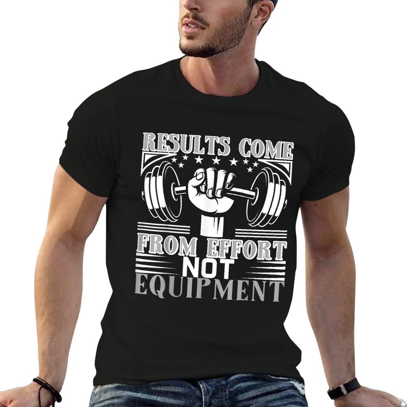Results Come From Effort Not Equipment – Gym Motivation  Easy-care T-Shirt