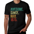 50 Years Old Awesome Since May 1975 50th Birthday  Easy-care T-Shirt