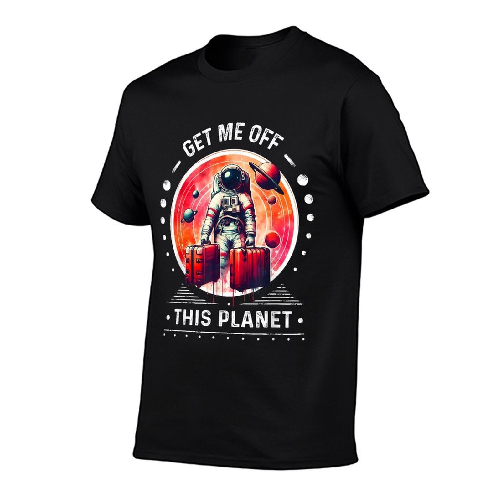 Get Me Off This Planet Sarcastic Astronaut Space Graphic  Lightweight T-Shirt