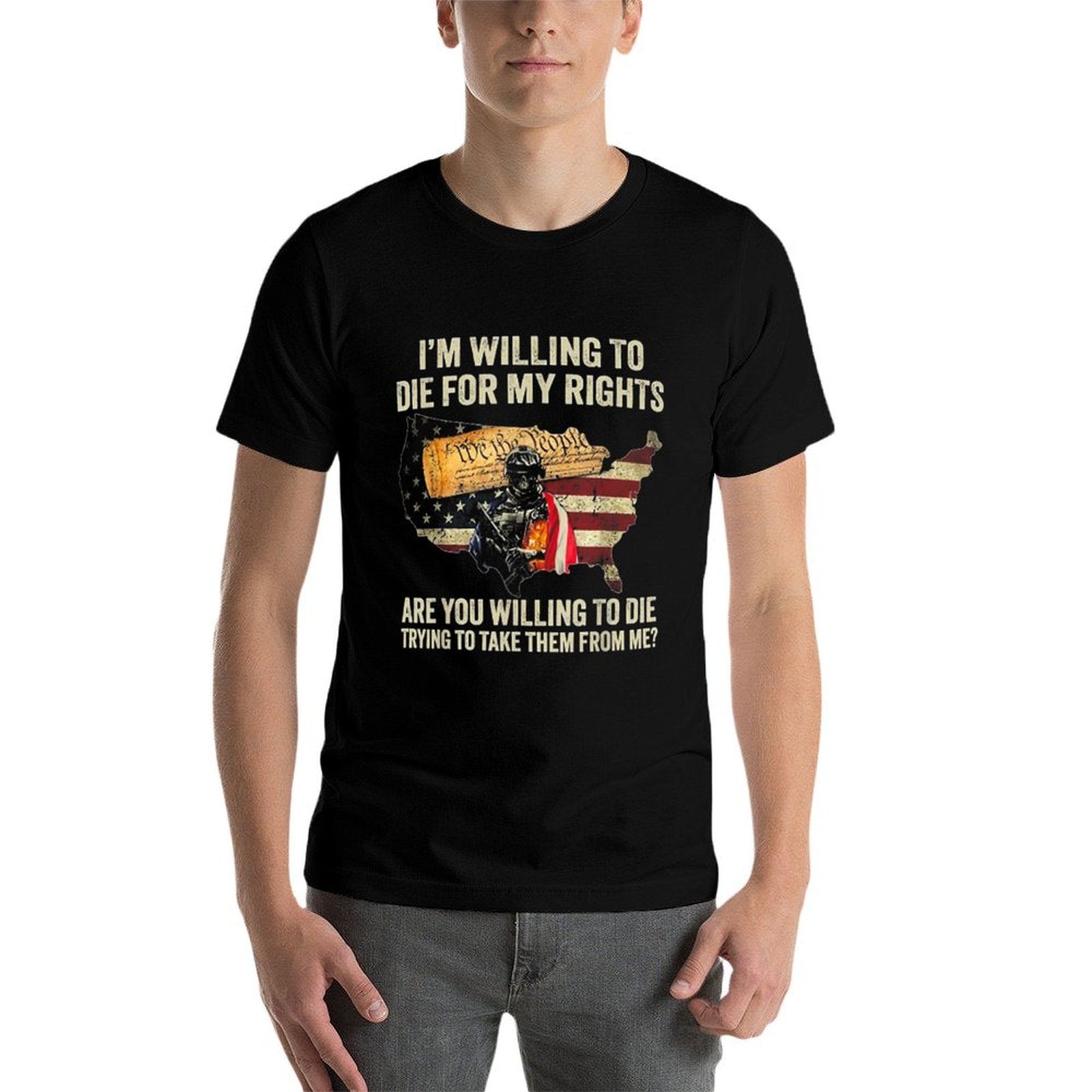 I'm Willing To Die For My Rights Are You Willing To Die, Small, Black  Cotton T-Shirt