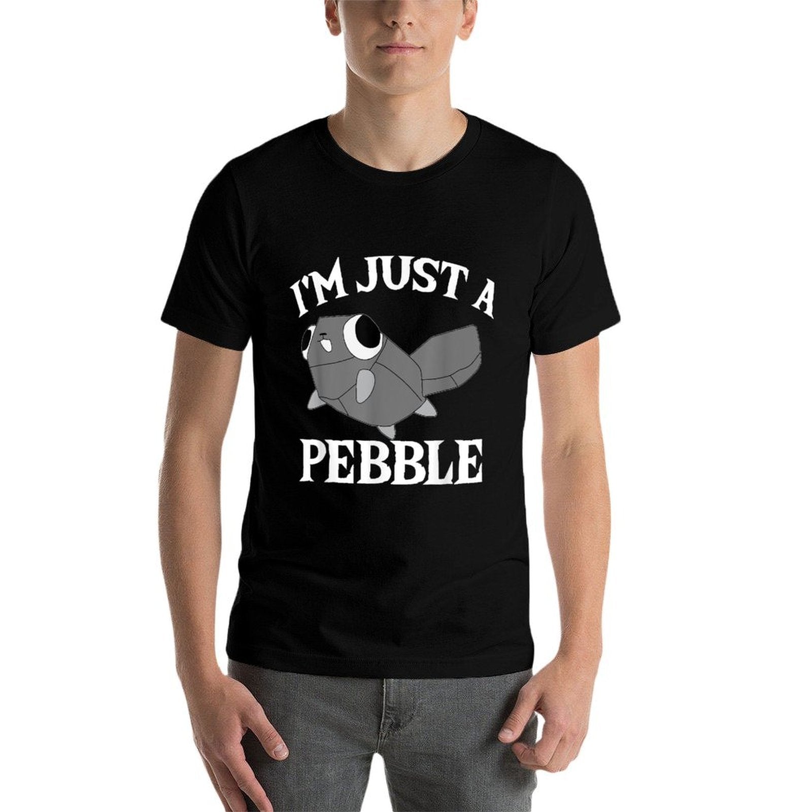 Funny Pebble - I'm Just A Pebble  Odor-resistant T-Shirt