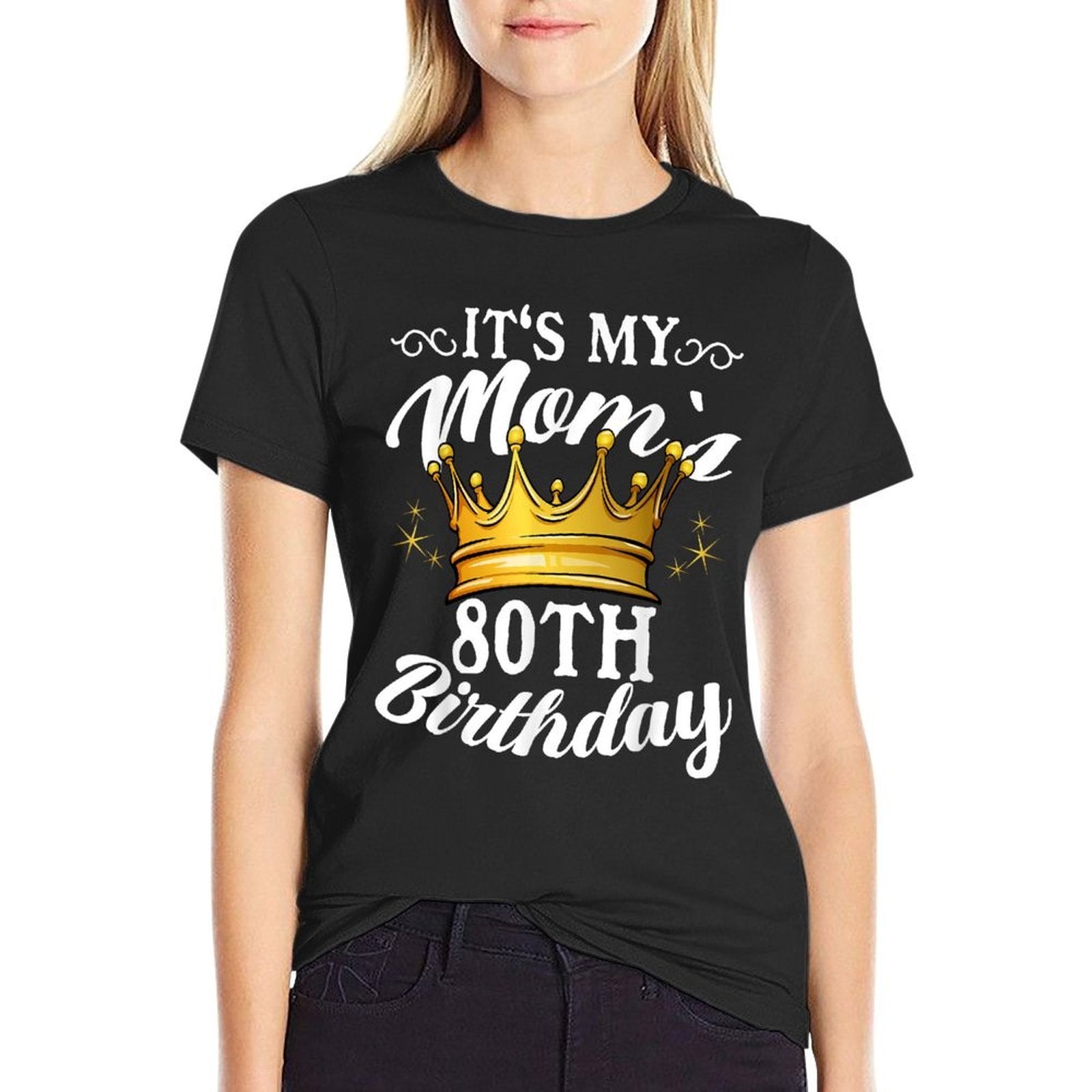 It's My Mom's 80th Birthday Crown Women's 80th Birthday  Classic T-Shirt