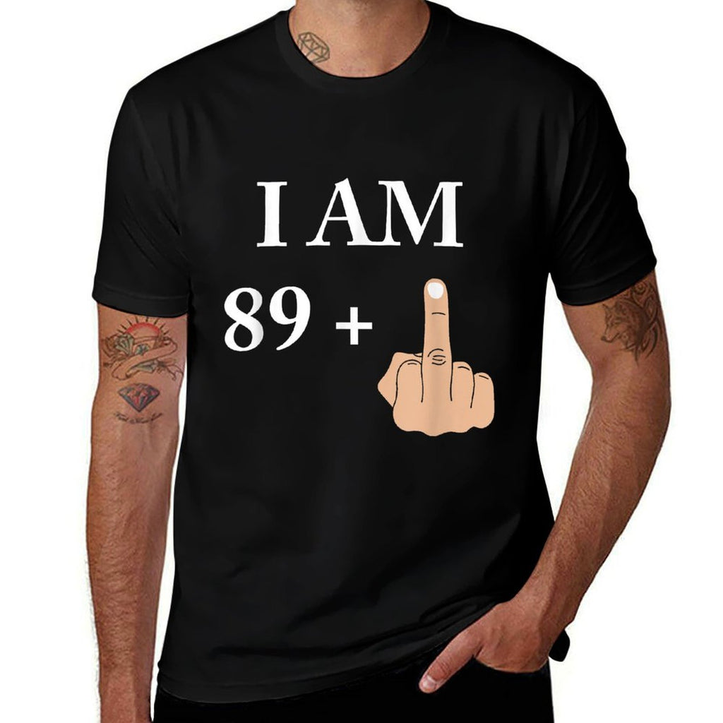 I Am 89 Plus 1 Funny 90th Birthday 1930 1931  Slim-fit Cut T-Shirt