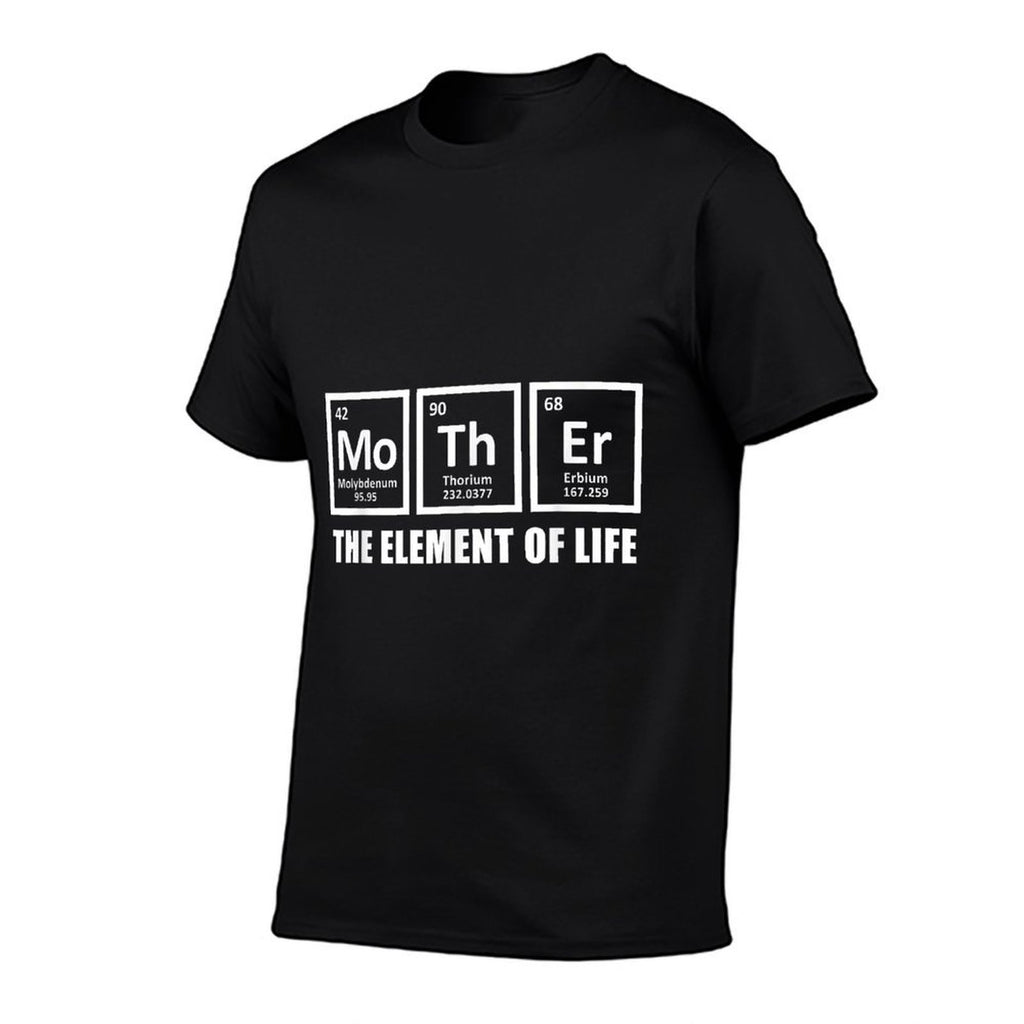 Periodic Table Mother Mom Mothers Day Element Of Life  Stretchy T-Shirt