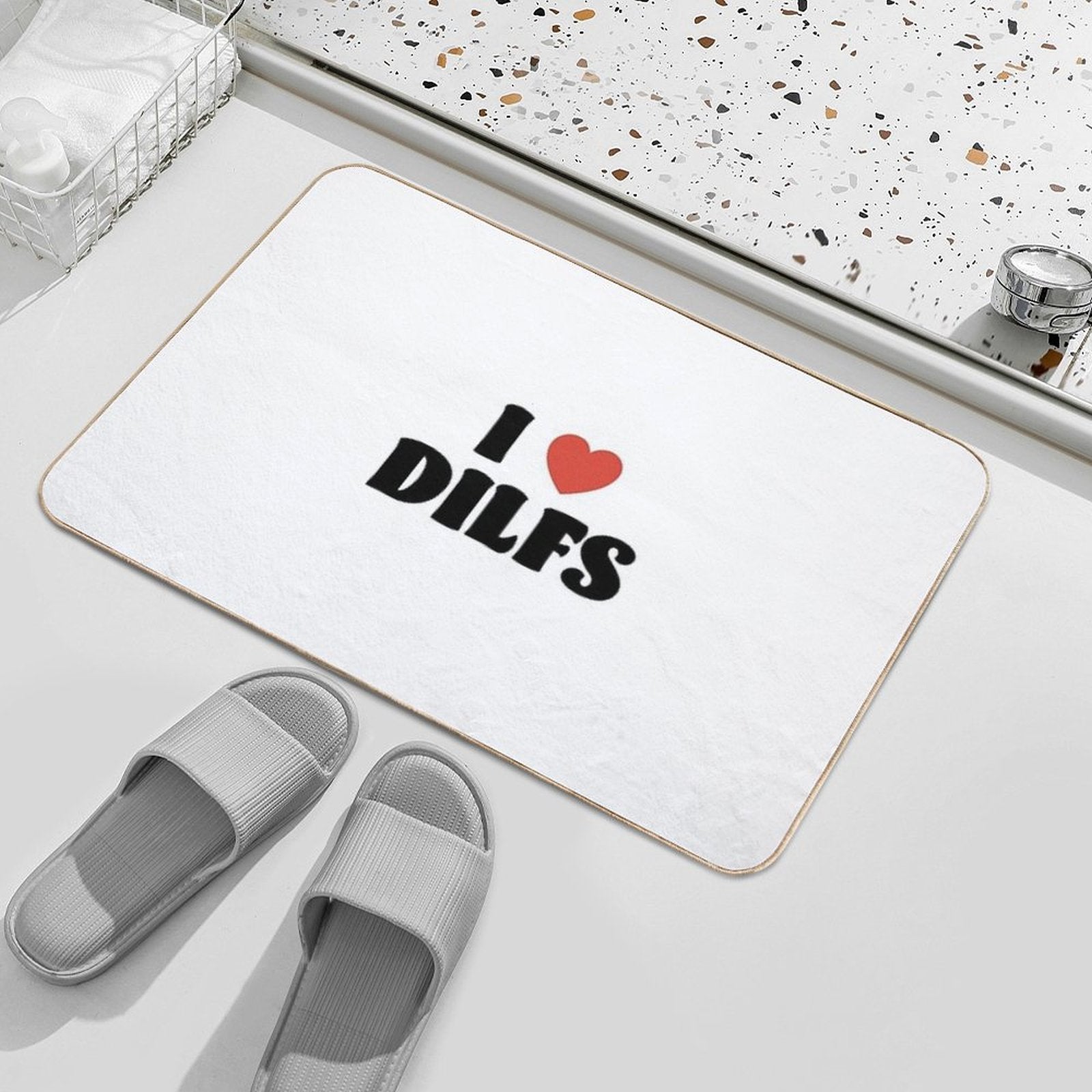 I Love Dilfs  Odorless Bath Mat
