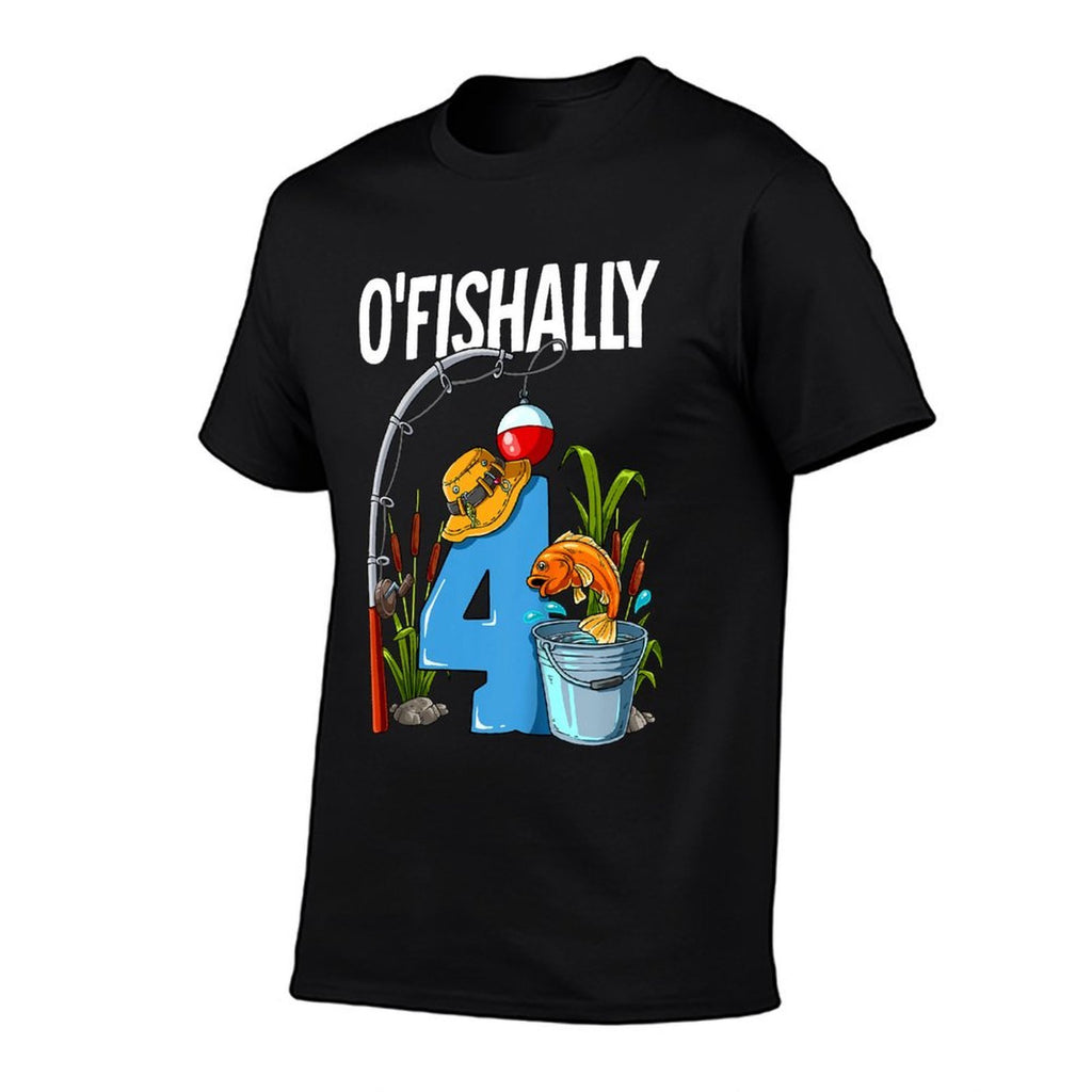 O'fishally 4 Years Old 4th Birthday Fishing  Odor-resistant T-Shirt
