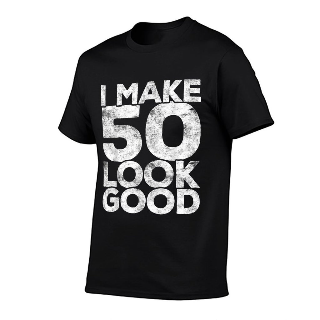 I Make 50 Look Good 50th Birthday  Lightweight T-Shirt