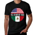 Yes Im Both of Them USA Mexico Mexican Americans Dual  Trendy Pattern T-Shirt