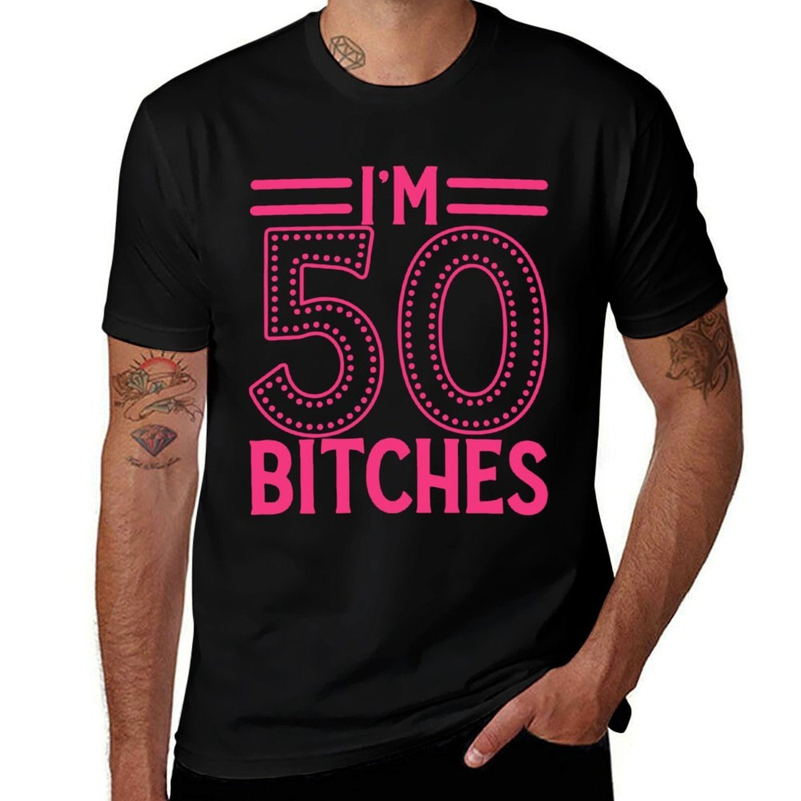 I'm 50 Bitches Women 50th Birthday 50 Years Old Birthday  Moisture-wicking T-Shirt