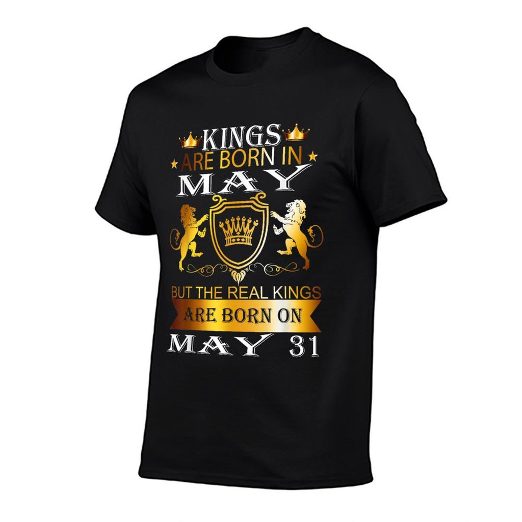 Kings Are Born On May 31st Birthday Bday Men Boy Kid  Trendy Pattern T-Shirt