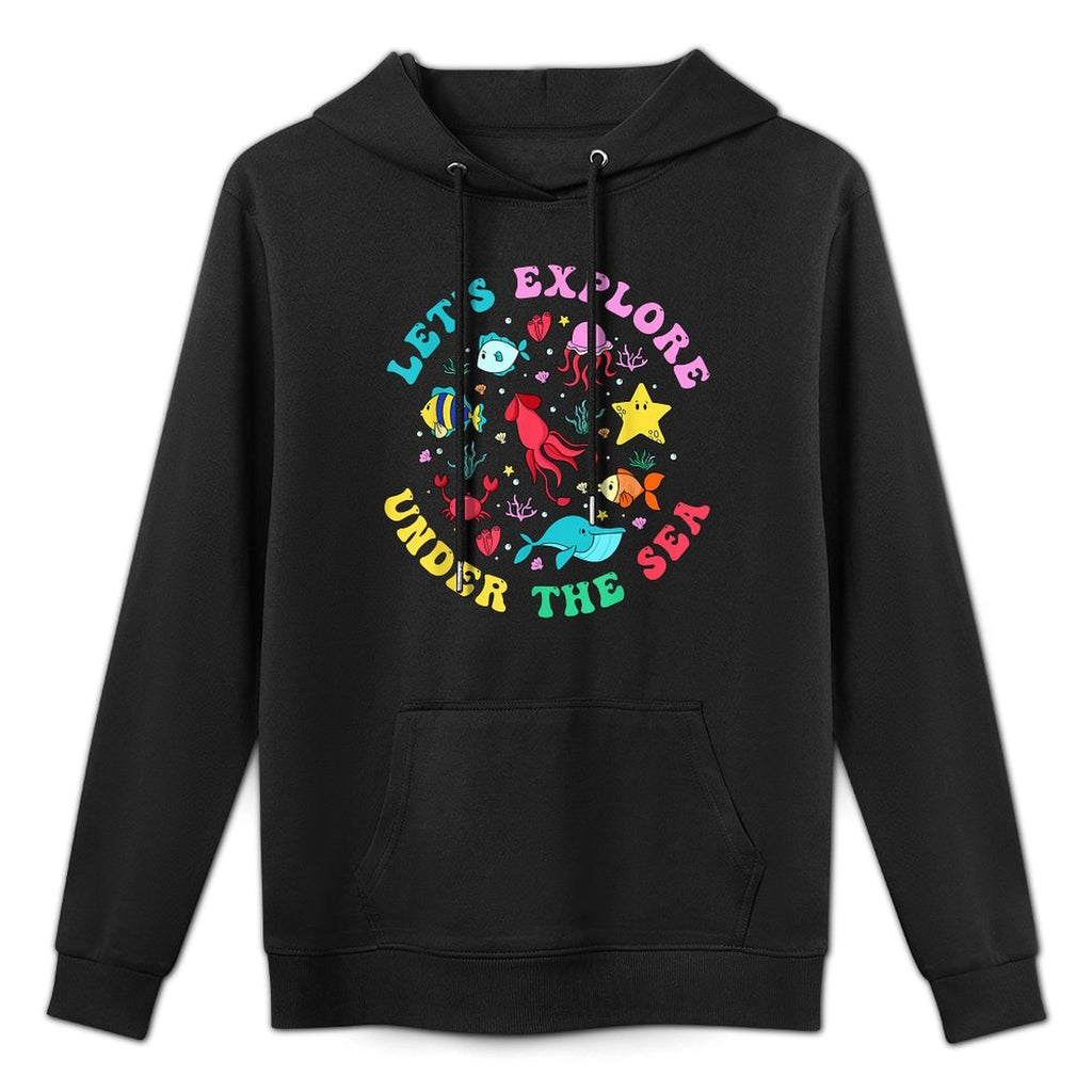 Lets Explore Under The Sea Funny Back To School Teacher All-Day Comfort Hoodie