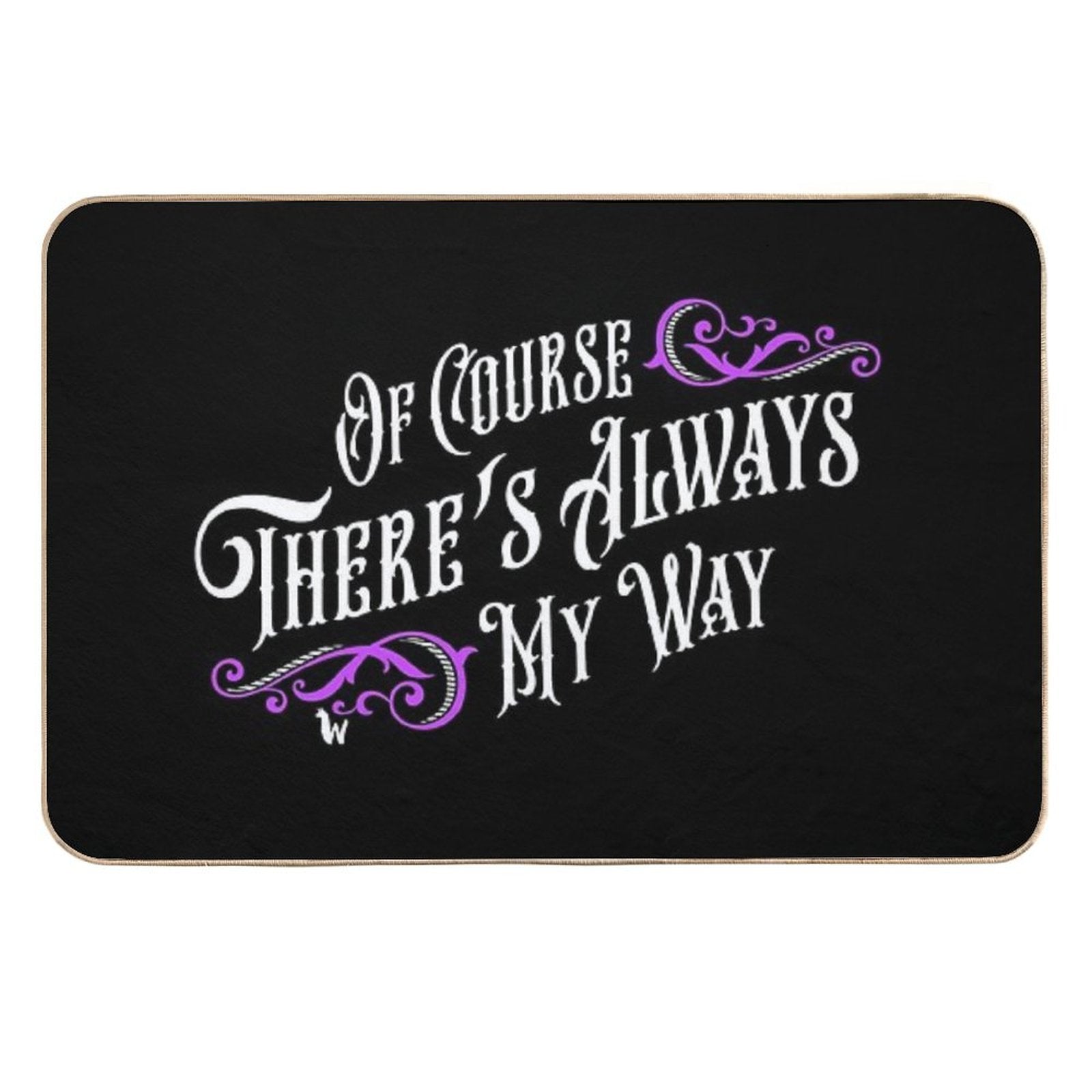 Of Course There's Always My Way Haunted Elevator Speech  Rapid-Drying Bath Mat