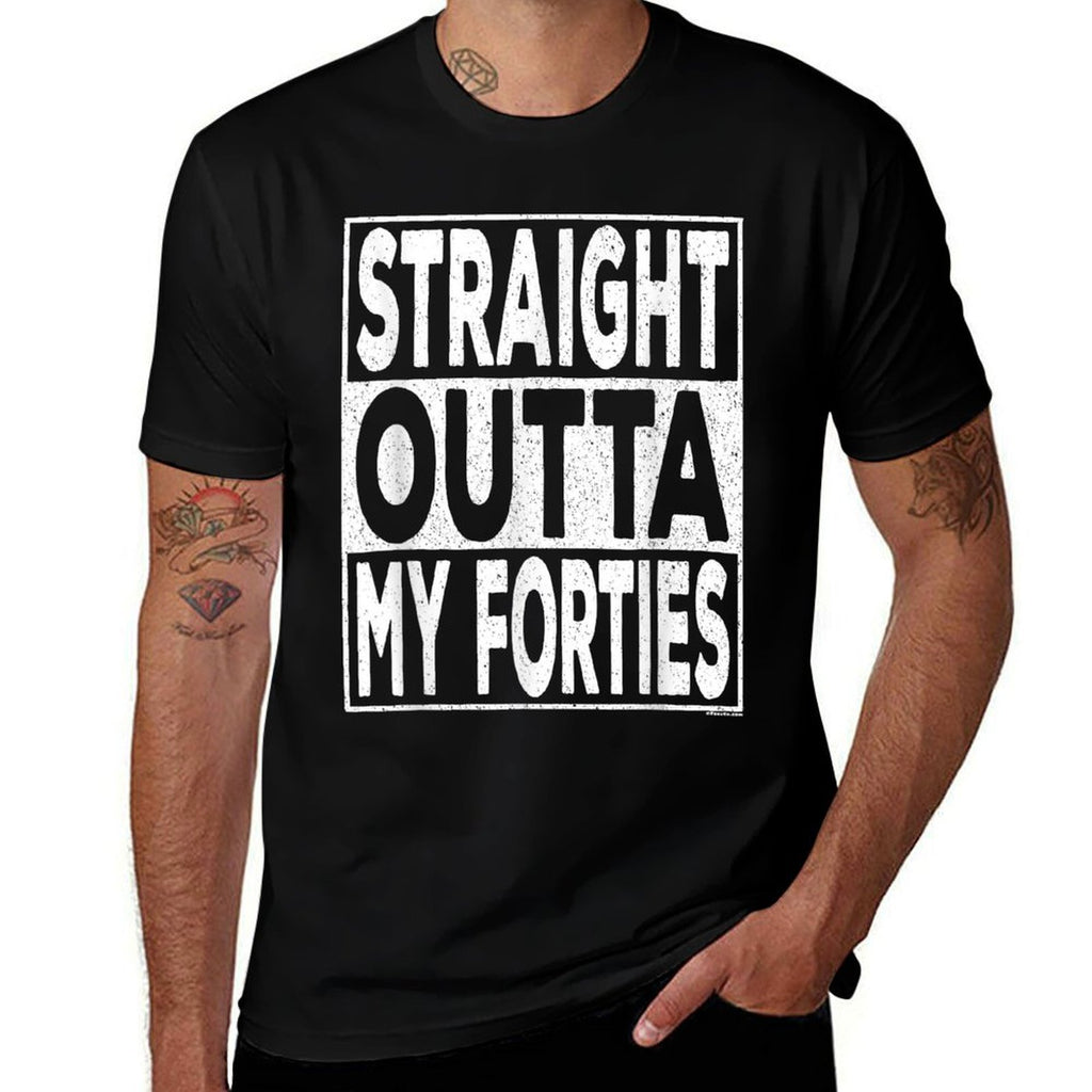 Straight Outta My Forties 40s Funny 50th Birthday Gift  Lightweight T-Shirt