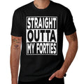 Straight Outta My Forties 40s Funny 50th Birthday Gift  Lightweight T-Shirt
