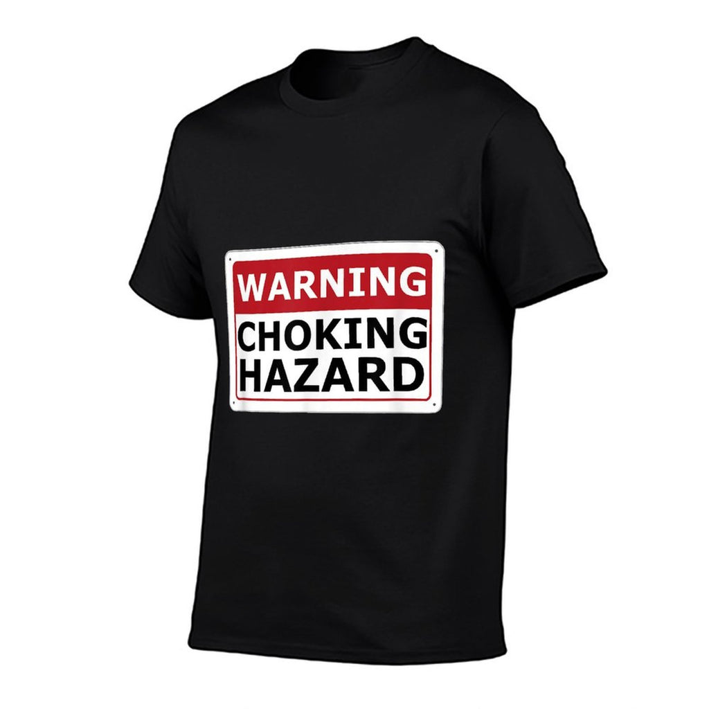 Warning Choking Hazard Funny Adult Meme  Relaxed-fit T-Shirt