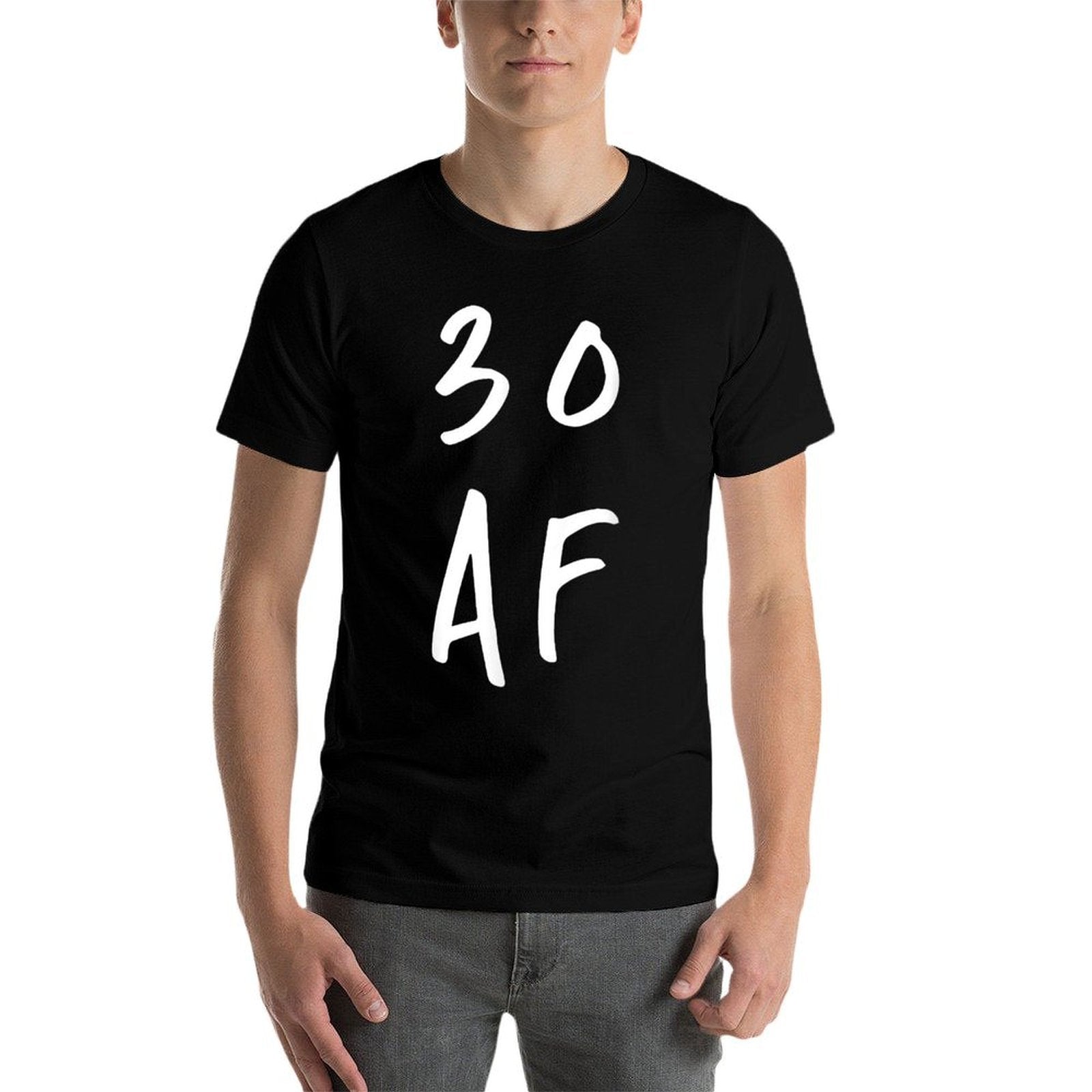 30 AF T - Funny 30th Birthday Present  Lightweight T-Shirt