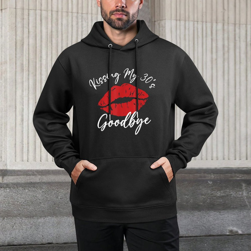 40th Birthday Kissing My 30s Goodbye Flirty Turning 40 Breathable Fabric Hoodie