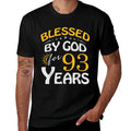 Vintage Blessed by God For 93 Years Old Happy 93rd Birthday  Easy-care T-Shirt