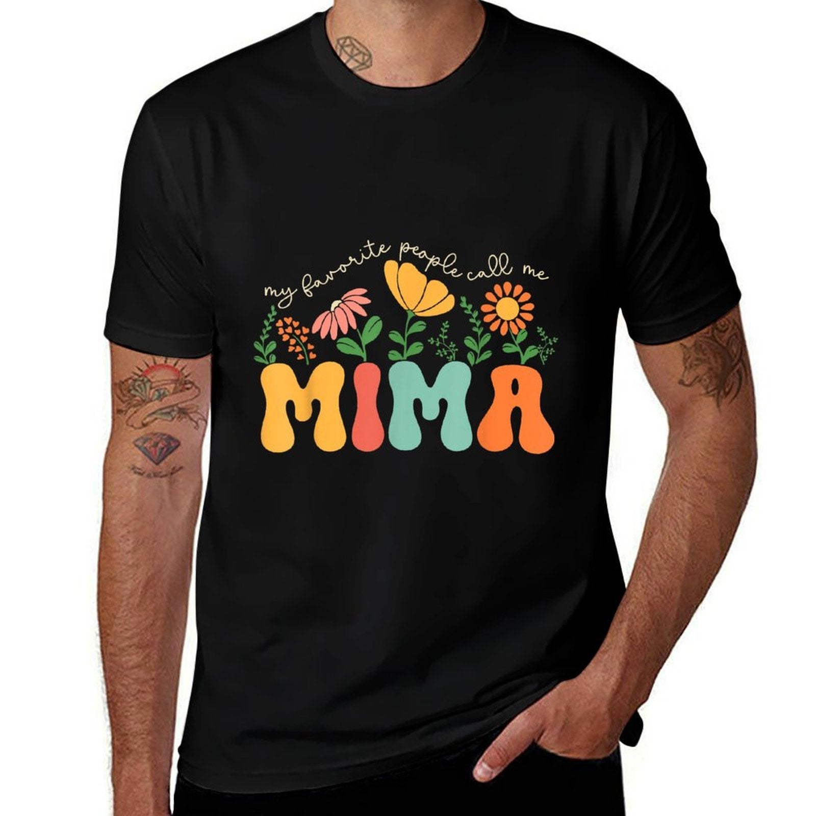 My Favorite People Call Me Mima Mothers Day  Odor-resistant T-Shirt