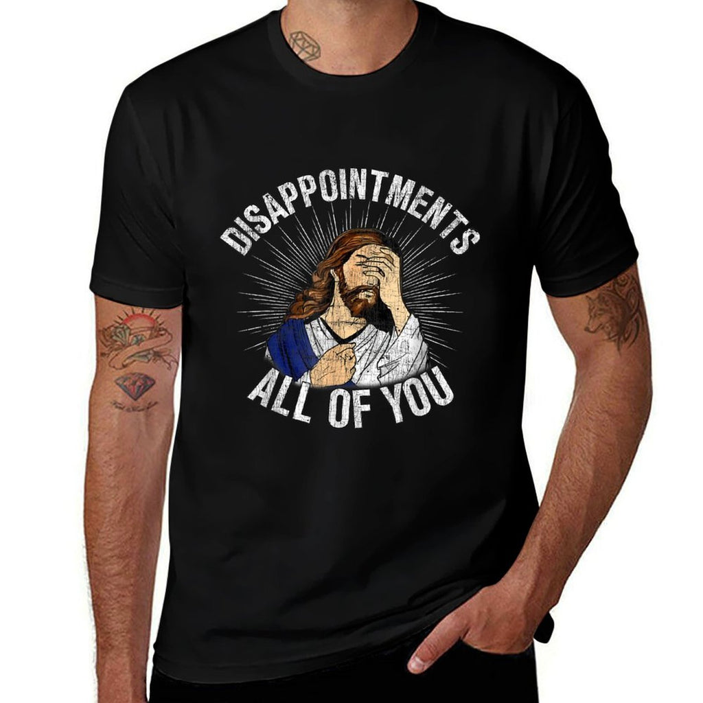 Disappointments All Of You God Meme Jesus Disappointed  Eco-friendly Material T-Shirt