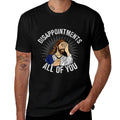 Disappointments All Of You God Meme Jesus Disappointed  Eco-friendly Material T-Shirt