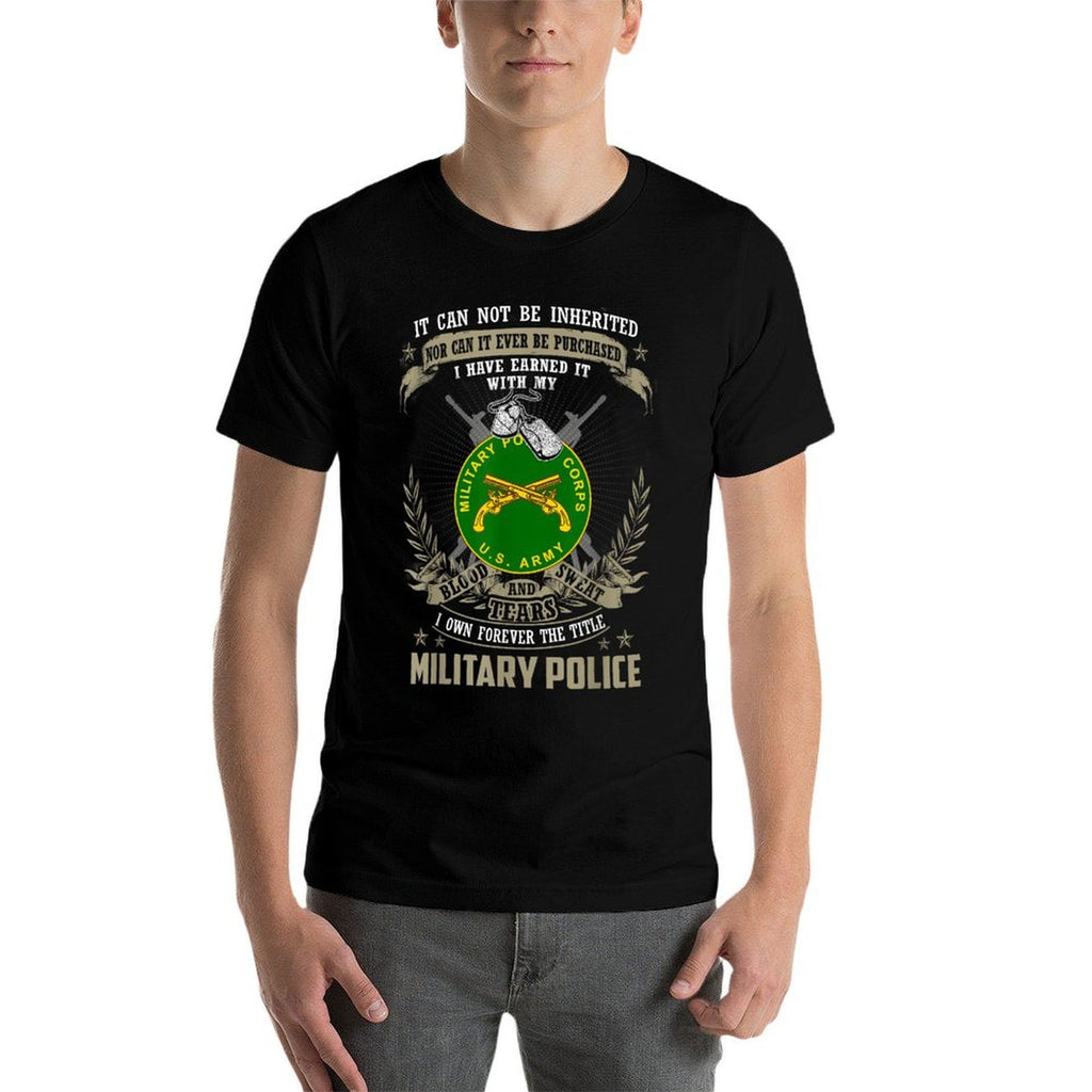 Military Police T-shirt, It Can Not Be Inherited Or Purchase  Quick-drying T-Shirt