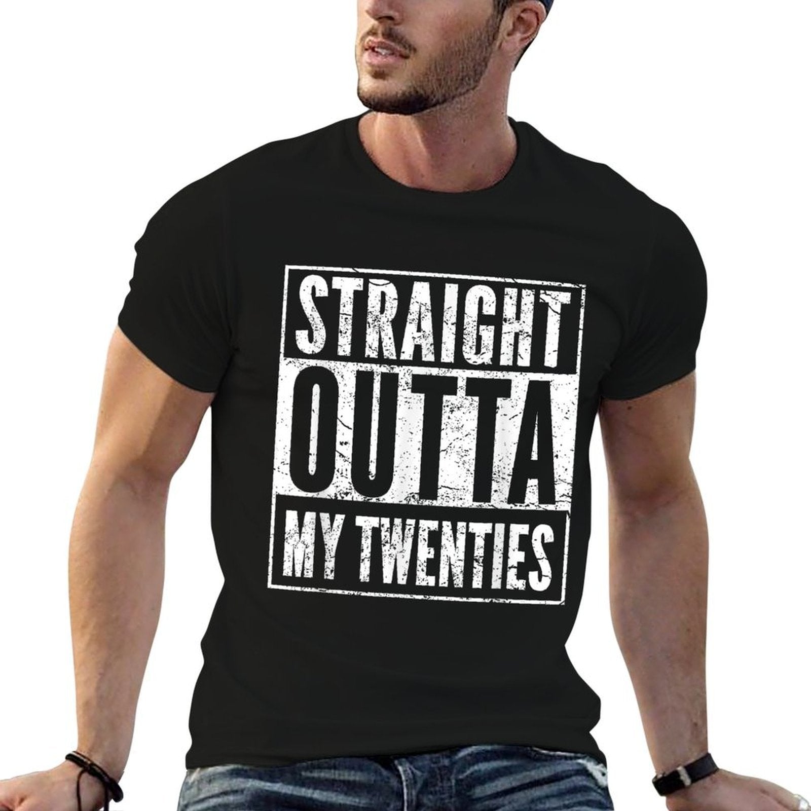 Straight Outta My Twenties 30th Birthday 30 Years Old  Slim-fit Cut T-Shirt