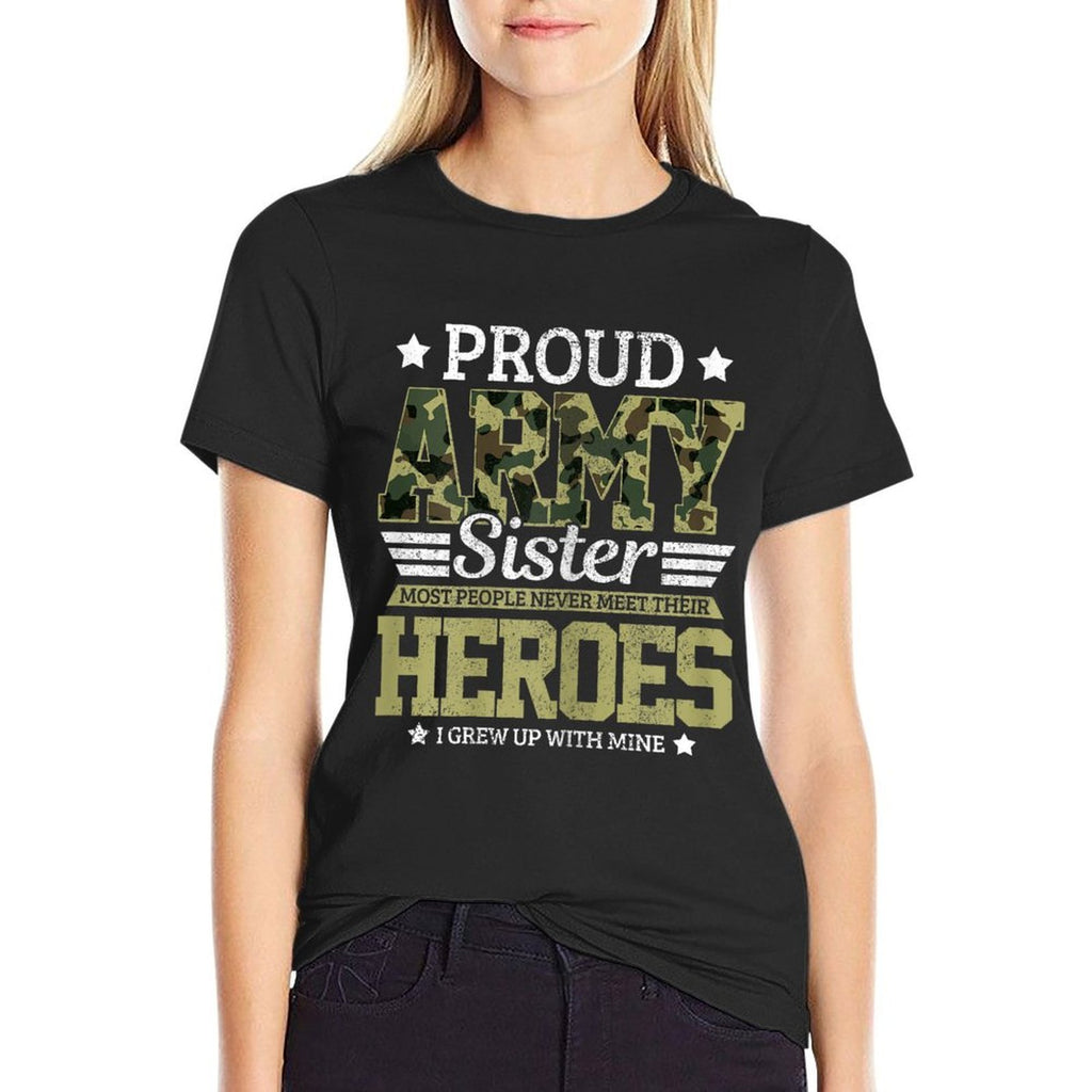 Proud Army Sister Military Soldier Brother Pride Gift  Classic T-Shirt