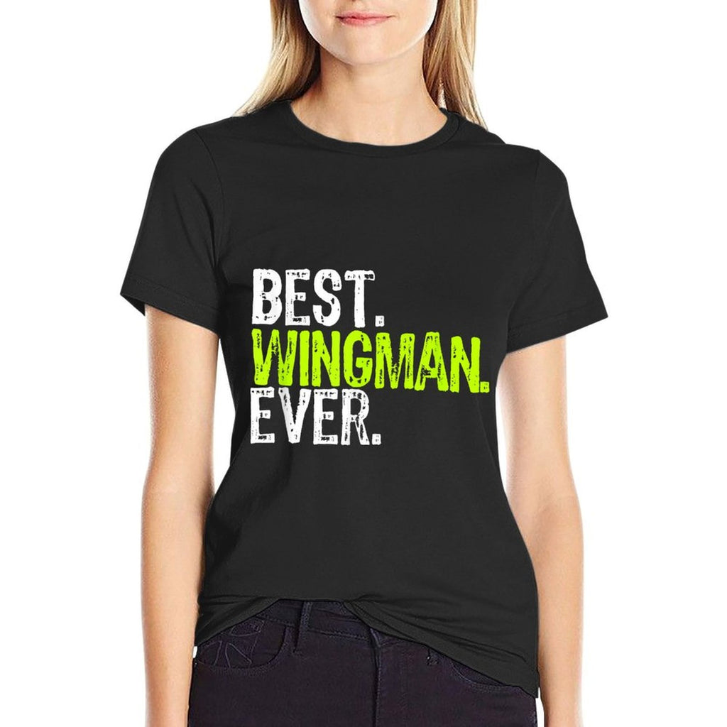 Best WINGMAN Ever  Affordable Price T-Shirt