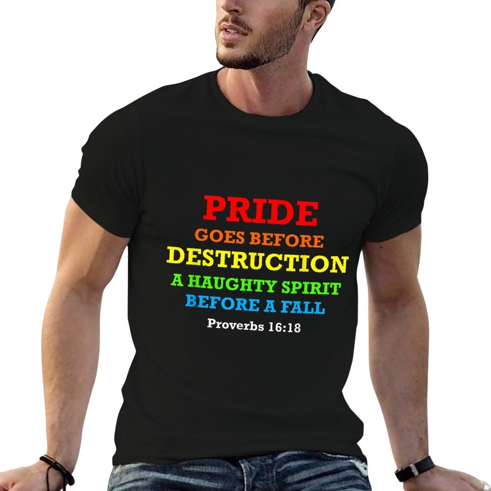 Pride Goes Before Destruction God Bible Quote Month Parade  Tagless Design T-Shirt