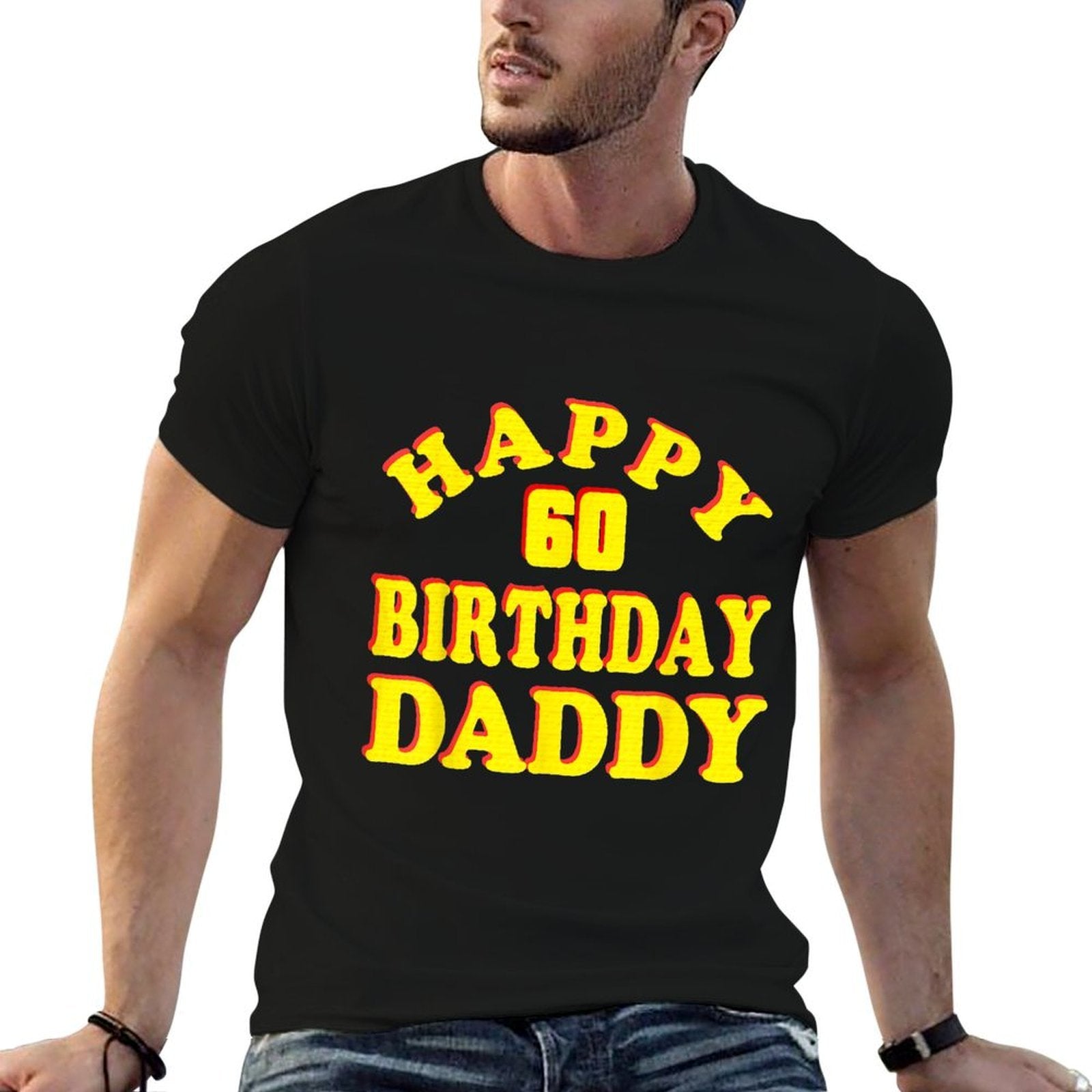 Happy Birthday To Daddy 60 Years Old 60th Birthday Gif  Quick-drying T-Shirt