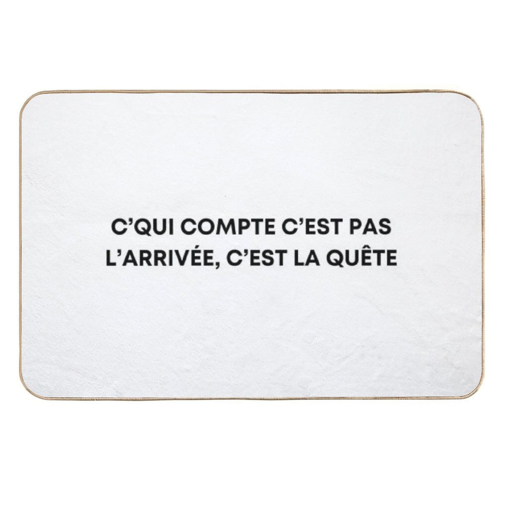 What Matters Is Not The Finish, It's The Quest - Orelsan  Eco-Friendly Bath Mat