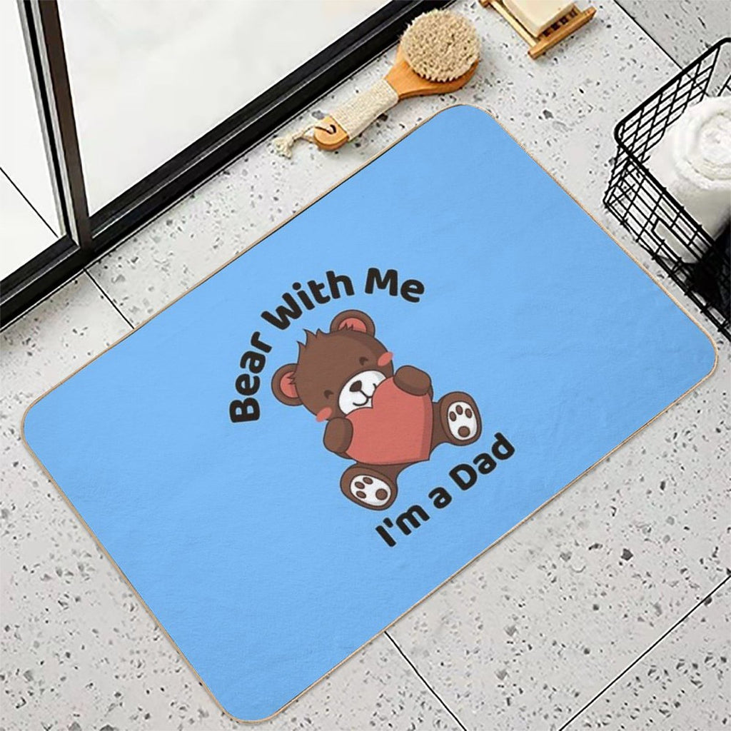 Bear With Me, I’m A Dad, Father's Day Gift Idea  Multi-Purpose Bath Mat