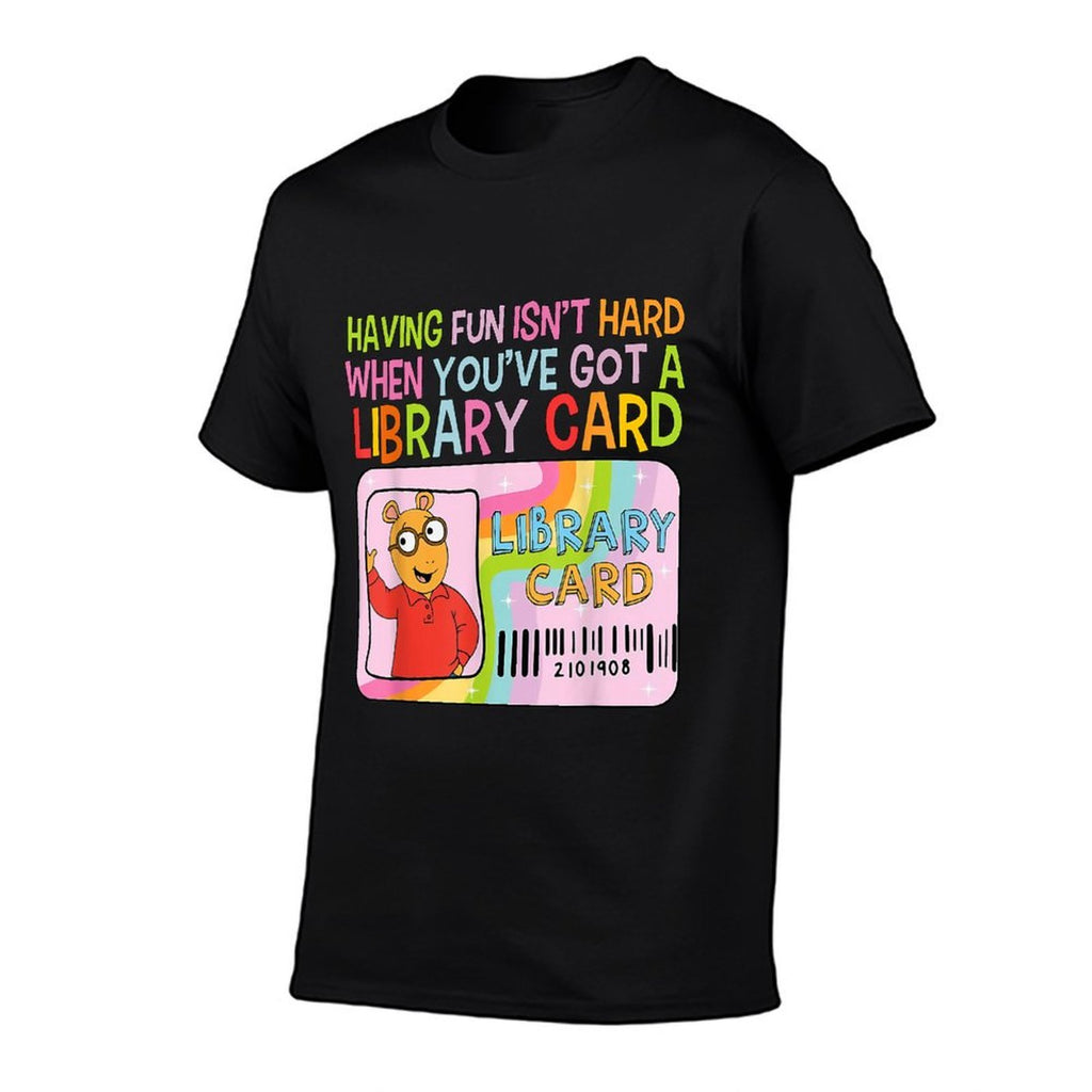 Having Fun Isnt Hard When Youve Got A Library Card  Rolled Sleeves T-Shirt