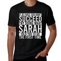 SARAH Gifts Name Personalized Birthday Presents Funny SARAH  Ribbed Collar T-Shirt