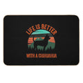 Life Is Better With A Chihuahua Vintage Dog Gift Durable Bath Mat