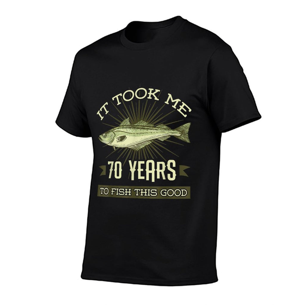 It Took Me 70 Years To Fish This Good Birthday Party 70th  Durable T-Shirt