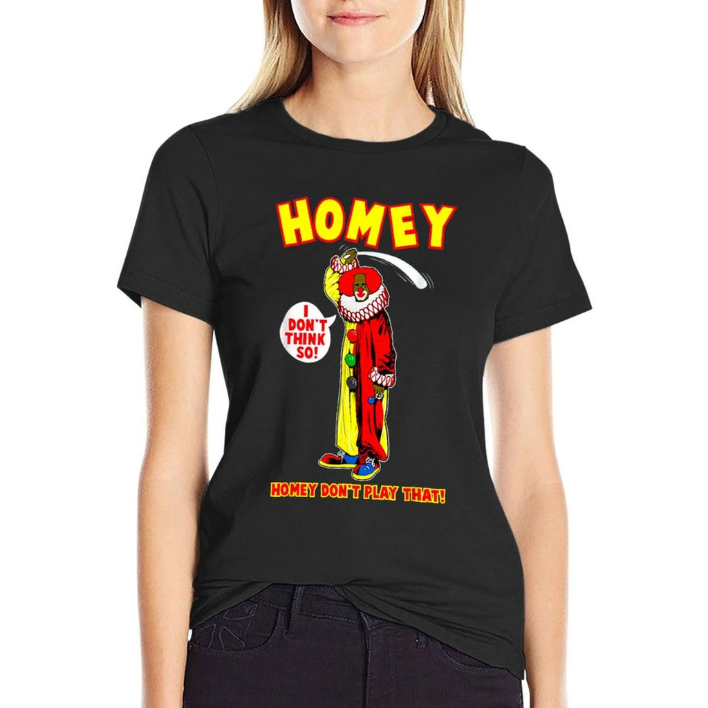 Retro Funny Quote Homey Basic I Dont Think So Meme Clown  Durable T-Shirt