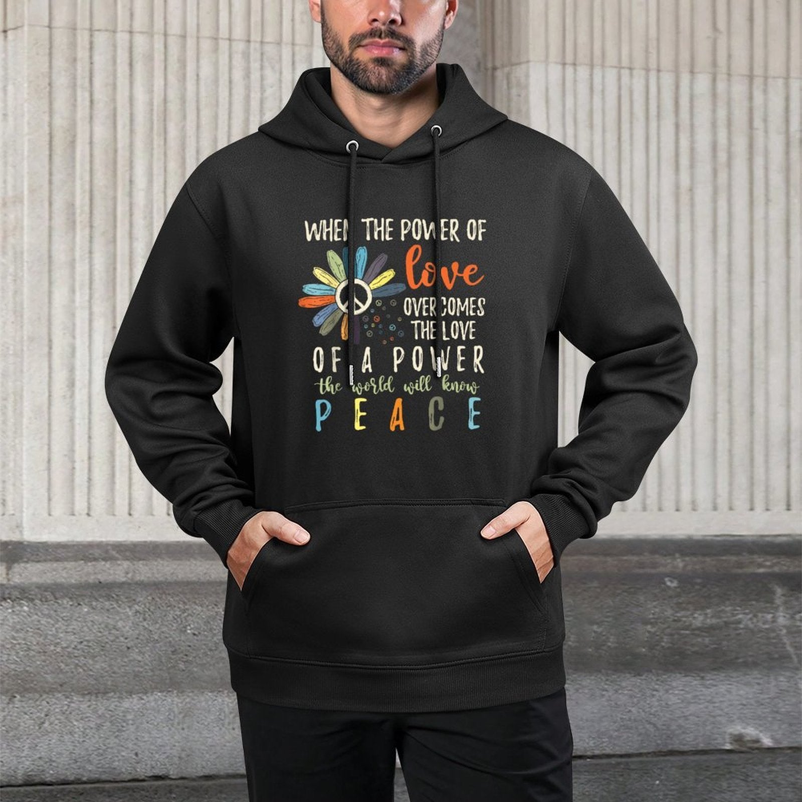 When The Power Of Love Overcomes The Love Of Power Flowers Cotton-Polyester Blend Hoodie
