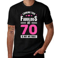 Womens Looking This Fabulous at 70 Year Old Birthday 70th Birthday  Tagless Design T-Shirt
