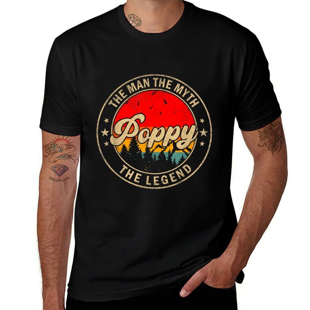 Poppy The Man The Myth The Legend Fathers Day for Grandpa  High-quality Stitching T-Shirt